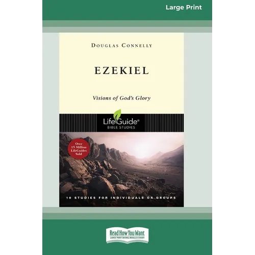 Ezekiel: Visions of God's Glory [Standard Large Print 16 Pt Edition]