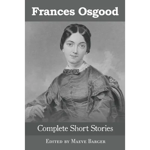 Frances Osgood Complete Short Stories