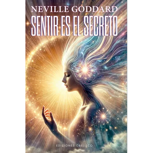 Sentir Es El Secreto