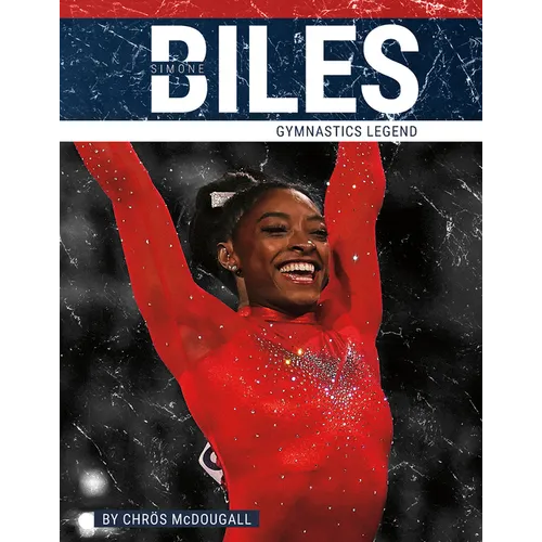 Simone Biles: Gymnastics Legend