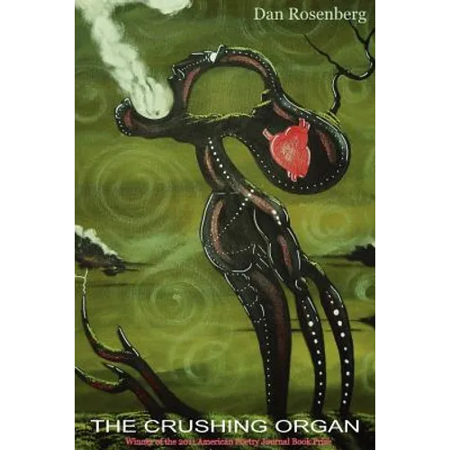 The Crushing Organ