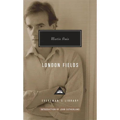 London Fields: Introduction by John Sutherland