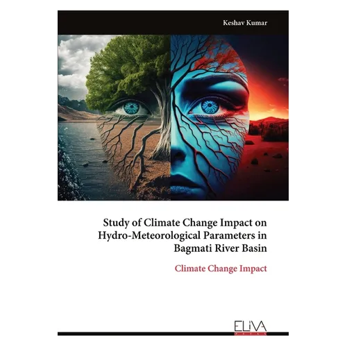 Study of Climate Change Impact on Hydro-Meteorological Parameters in Bagmati River Basin: Climate Change Impact
