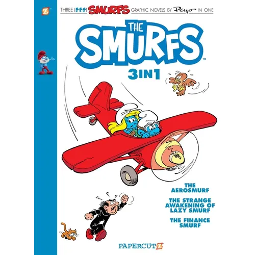 The Smurfs 3-In-1 Vol. 6: Collecting the Aerosmurf, the Strange Awakening of Lazy Smurf, and the Finance Smurf