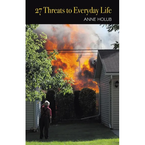 27 Threats to Everyday Life