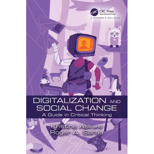 Digitalization and Social Change: A Guide in Critical Thinking