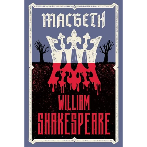 Macbeth: Fully Annotated Edition with Over 900 Textual Notes