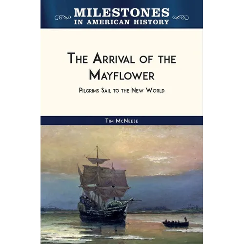 The Arrival of the Mayflower (Ls Edition)