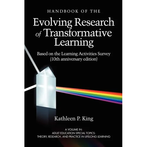 The Handbook of the Evolving Research of Transformative Learning Based on the Learning Activities Survey