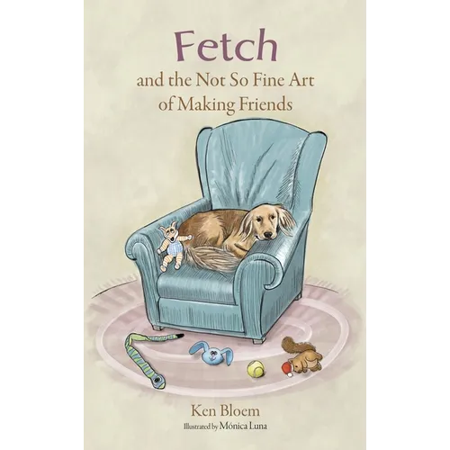 Fetch and the Not So Fine Art of Making Friends