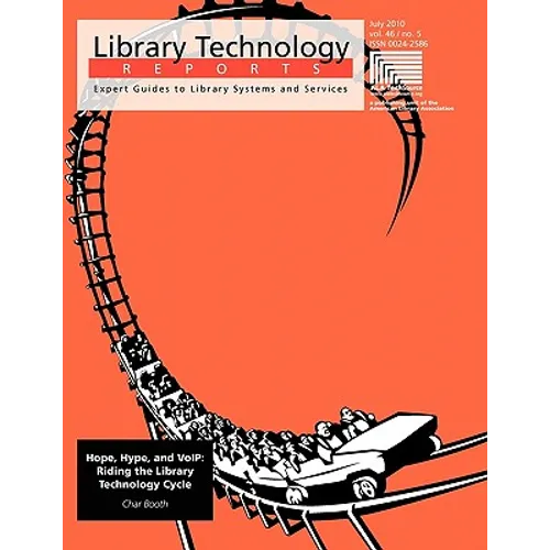 Hope, Hype and Voip: Riding the Library Technology Cycle