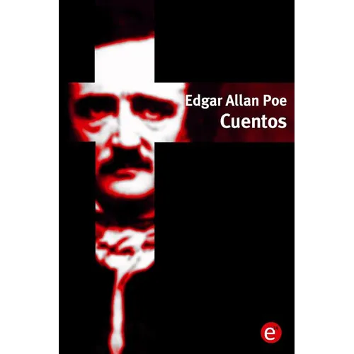 Edgar Allan Poe. Cuentos