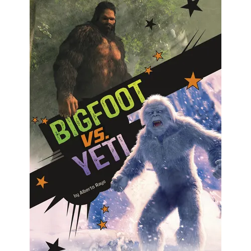 Bigfoot vs. Yeti