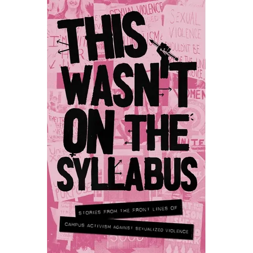 This Wasn't on the Syllabus: Stories from the Frontlines
