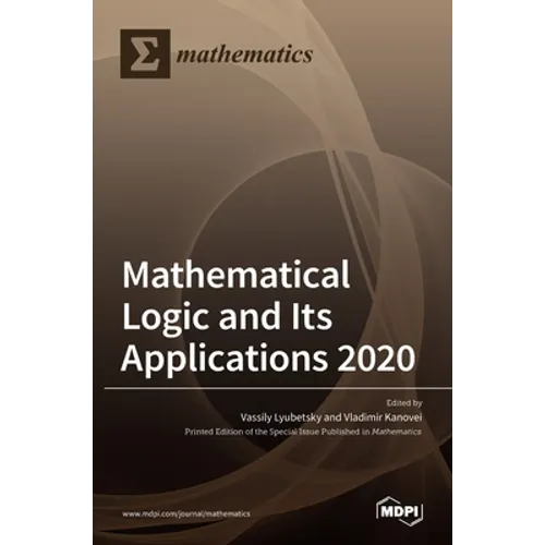 Mathematical Logic and Its Applications 2020