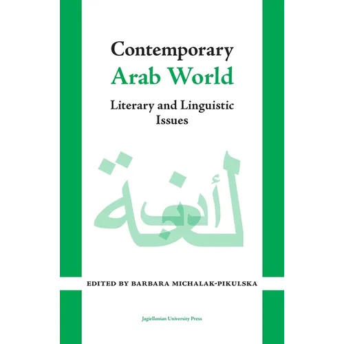 Contemporary Arab World: Literary and Linguistic Issues