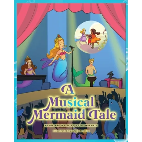 A Musical Mermaid Tale
