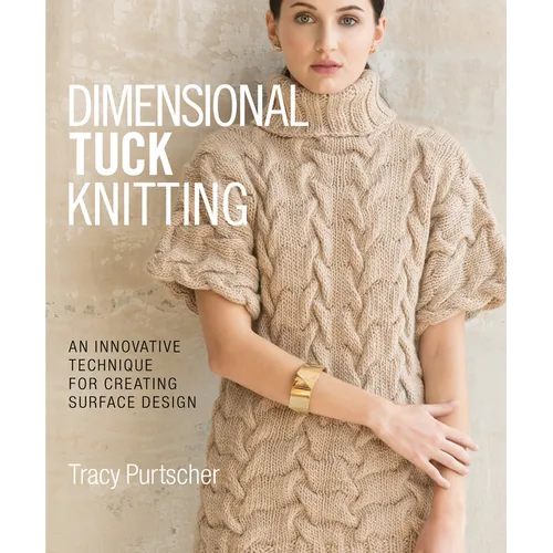Dimensional Tuck Knitting: An Innovative Technique for Creating Surface Design