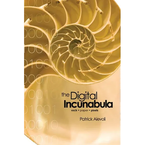 The Digital Incunabula: rock - paper - pixels