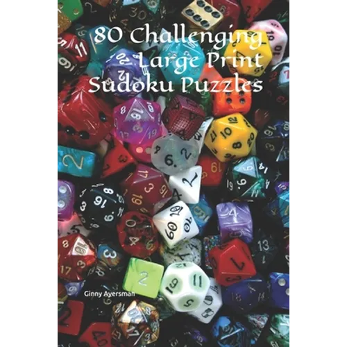80 Challenging Large Print Sudoku Puzzles