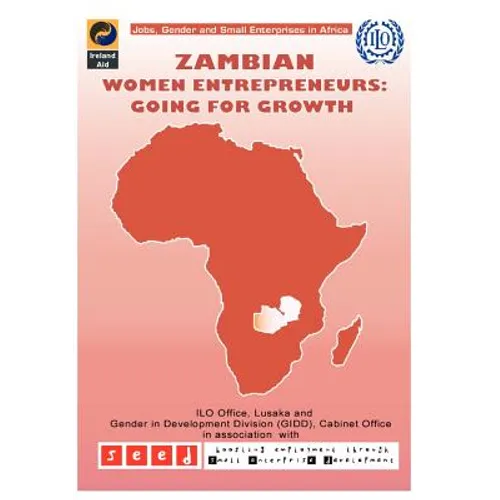 Zambian Women Entrepreneurs: Going for Growth
