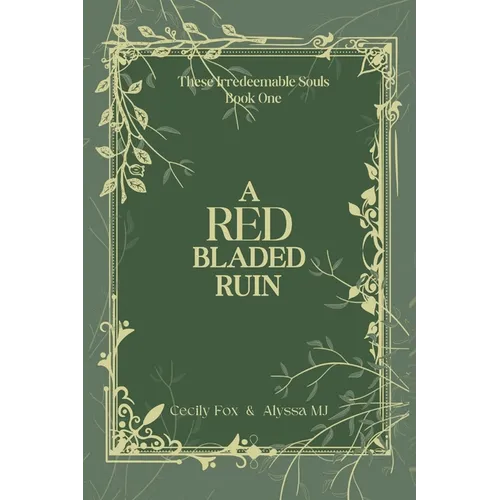 A Red Bladed Ruin