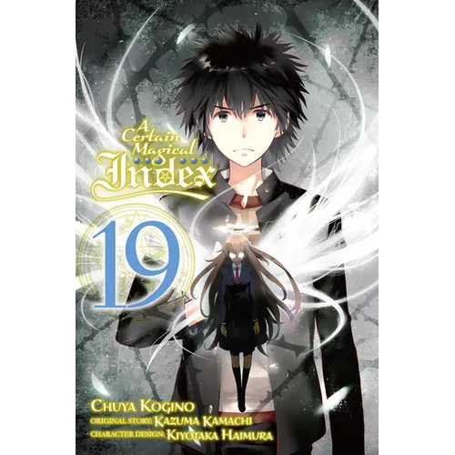 A Certain Magical Index, Vol. 19 (Manga)