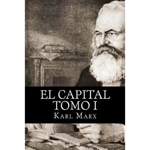 El Capital Tomo I
