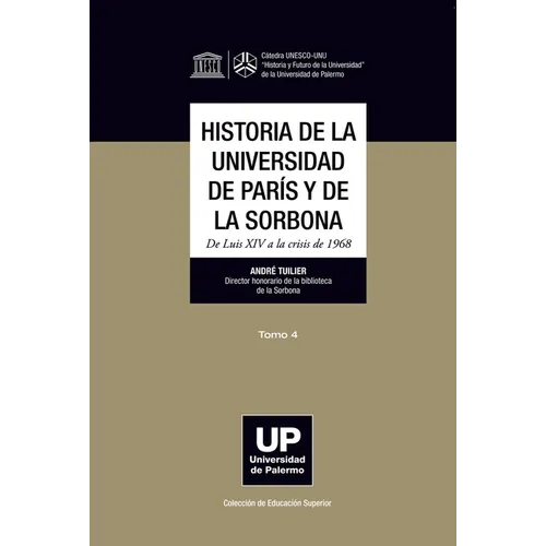Historia de la Universidad de París y de la Sorbona tomo 4