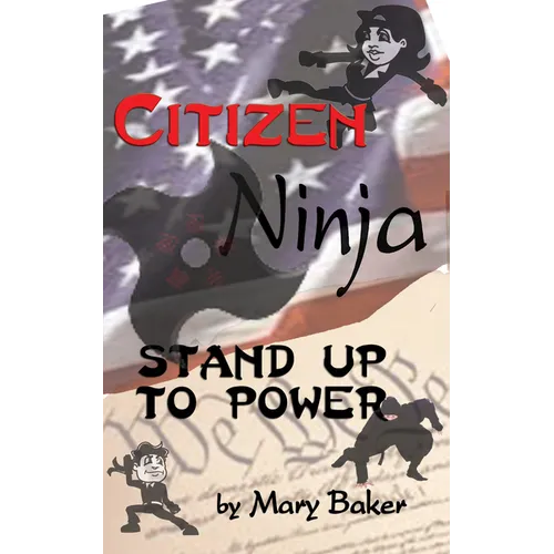 Citizen Ninja: Stand Up to Power