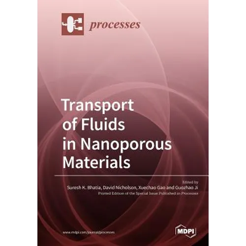 Transport of Fluids in Nanoporous Materials