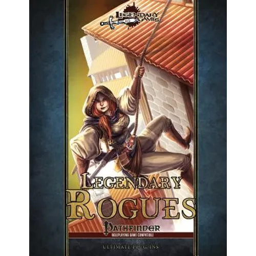 Legendary Rogues