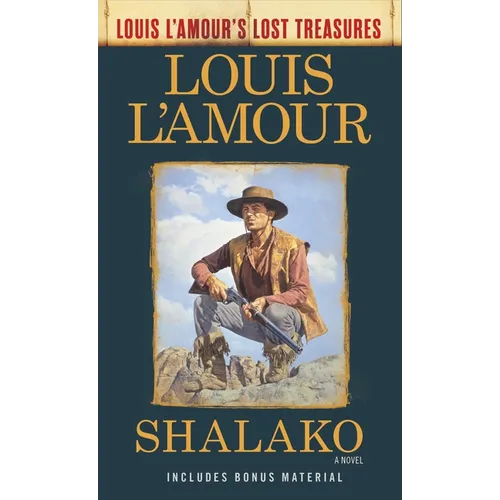 Shalako (Louis l'Amour's Lost Treasures)