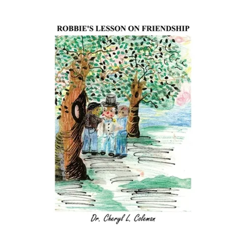 Robbie's Lesson on Friendship