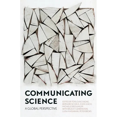 Communicating Science: A Global Perspective