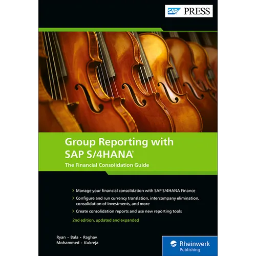 Group Reporting with SAP S/4hana: The Financial Consolidation Guide