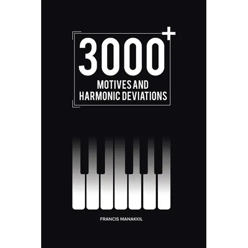 3000+ Motives and Harmonic Deviations