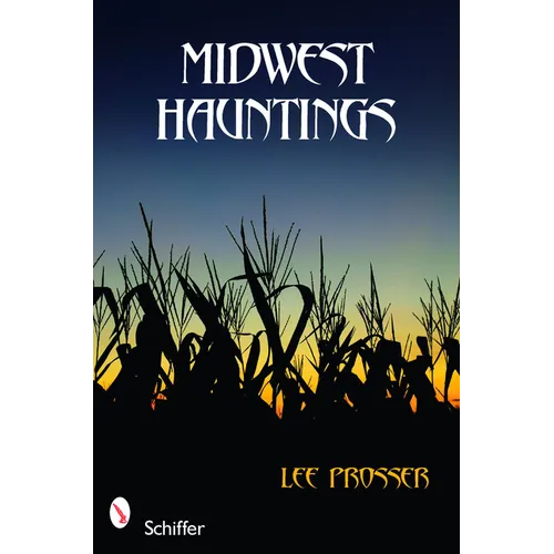 Midwest Hauntings
