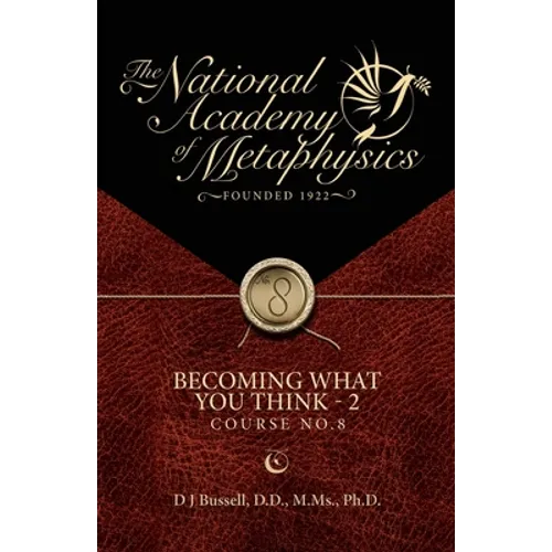 Becoming What You Think - 2