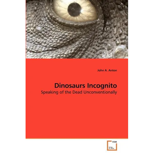 Dinosaurs Incognito