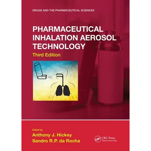 Pharmaceutical Inhalation Aerosol Technology, Third Edition