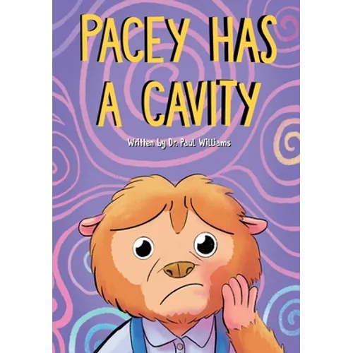 Pacey Has A Cavity: Pacey The Potto Goes To The Dentist