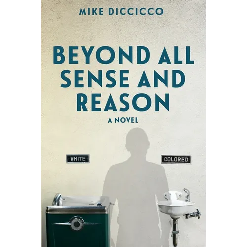 Beyond All Sense and Reason