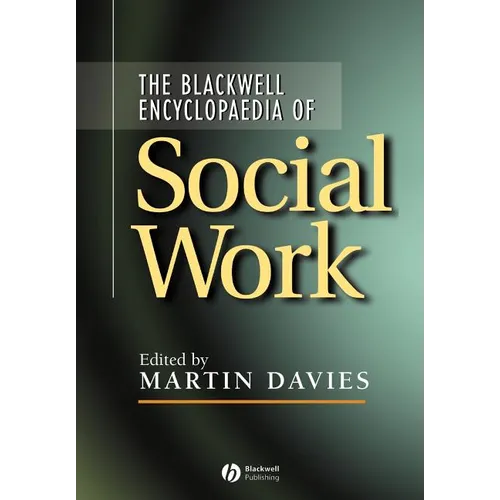 Blackwell Encyclopedia of Social Work