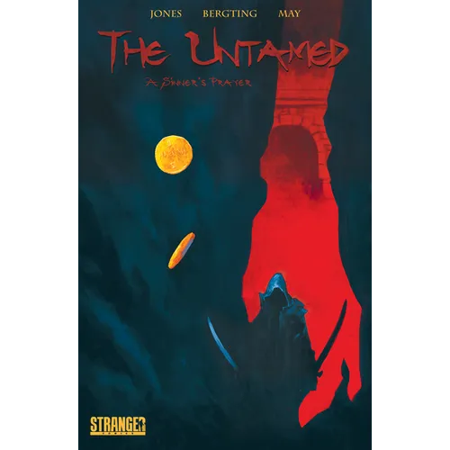 The Untamed: A Sinner's Prayer: A Sinner's Prayer