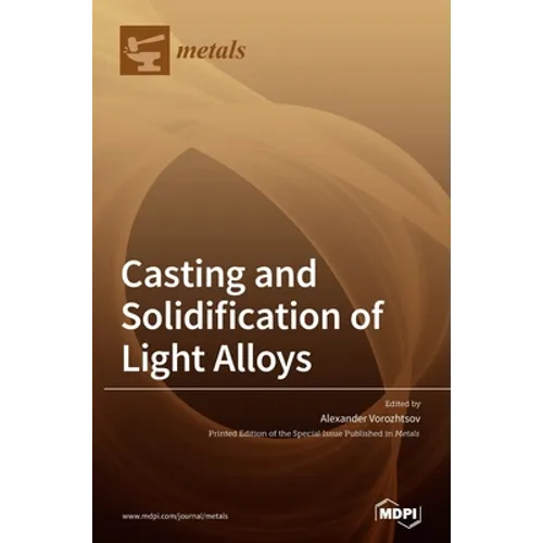 Casting and Solidification of Light Alloys