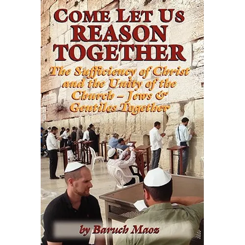 Come Let Us Reason Together