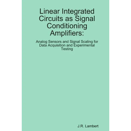 Linear Integrated Circuits as Sensor Amplifiers