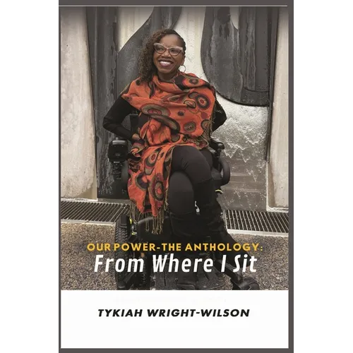 Our Power-The Anthology: From Where I Sit