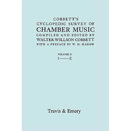 Cobbett's Cyclopedic Survey of Chamber Music. Vol.2 (L-Z). (Facsimile of first edition).